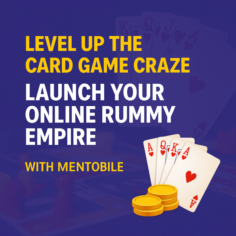 Launch Your Online Rummy Empire with Mentobile